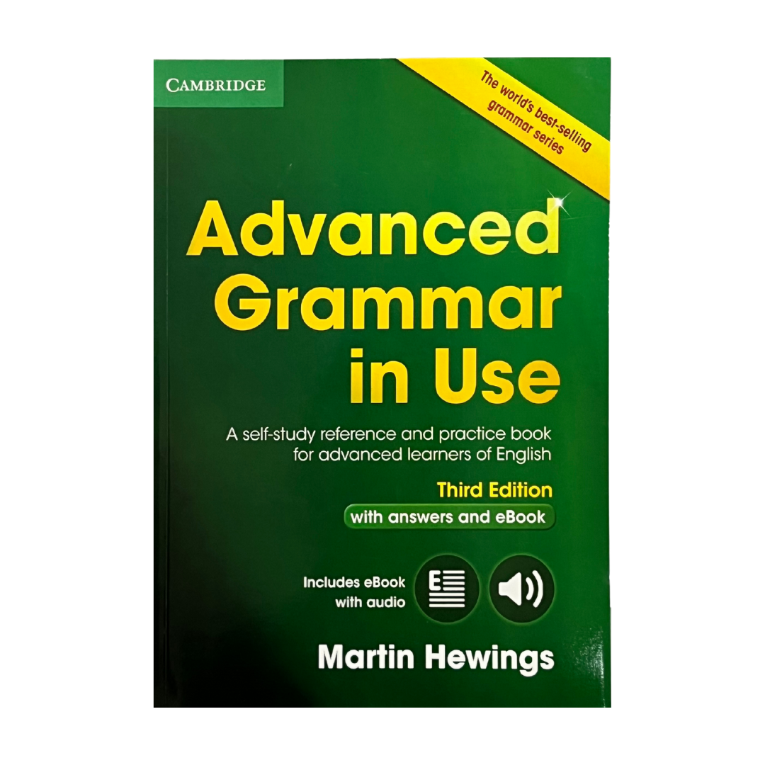 Advanced Grammar in Use with Answers and Interactive eBook: A Self-Study Reference and Practice Book for Advanced Learners of English