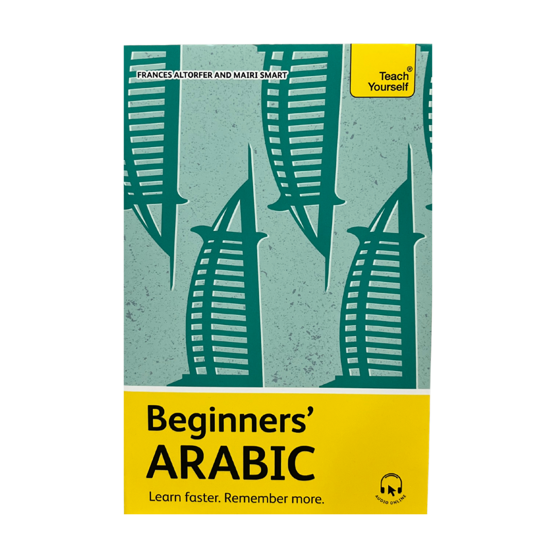 Beginner's Arabic (Teach Yourself): Learn Faster, Remember More (with Free Online Audio)