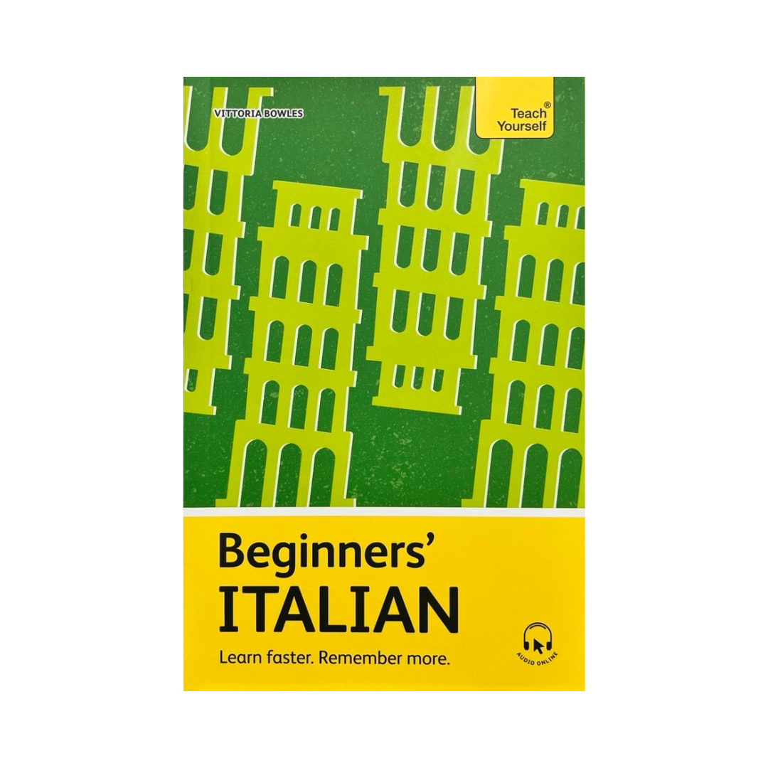 Beginner's Italian (Teach Yourself): Learn Faster, Remember More (with Free Audio)