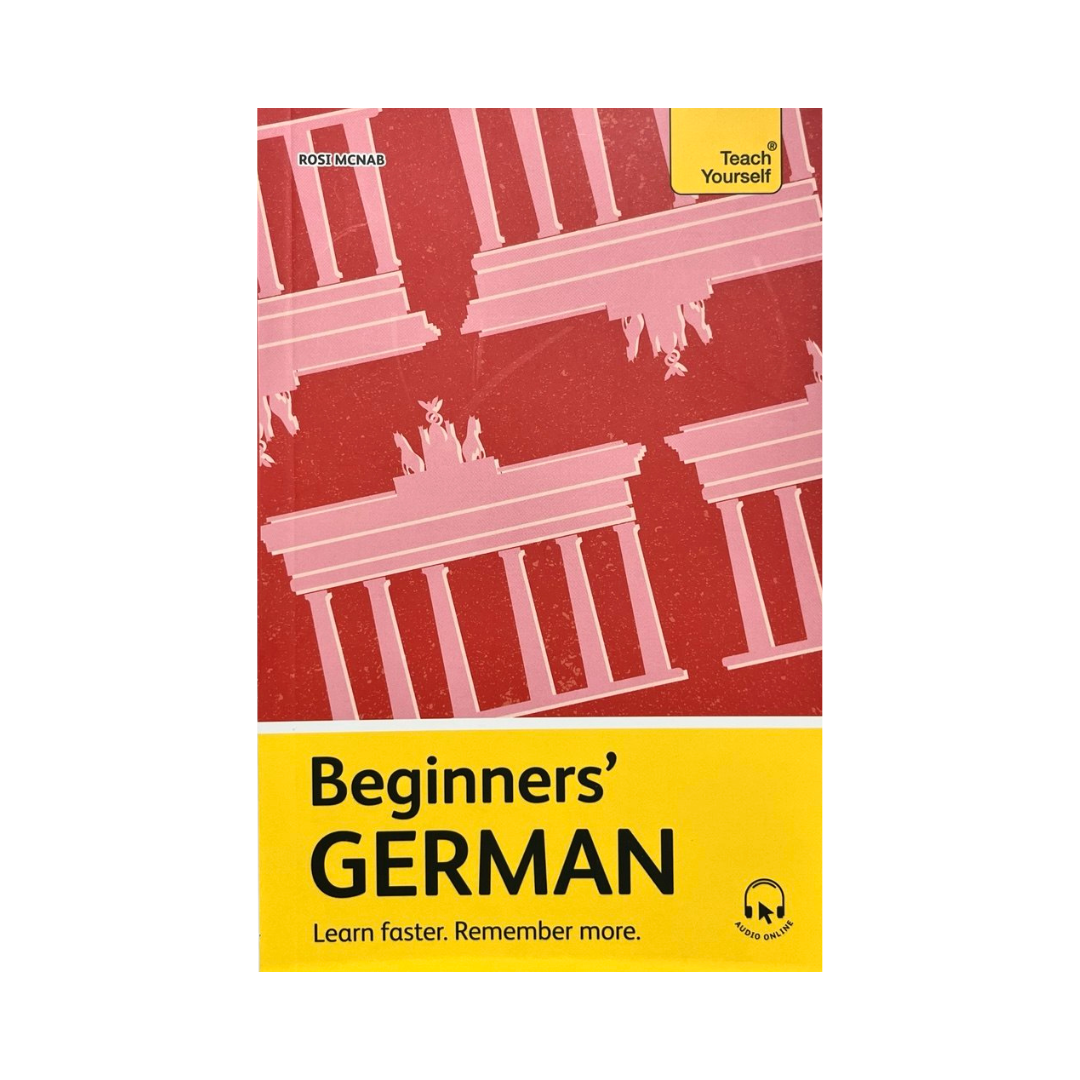 Beginner's German (Teach Yourself): Learn Faster, Remember More (with Free Audio)
