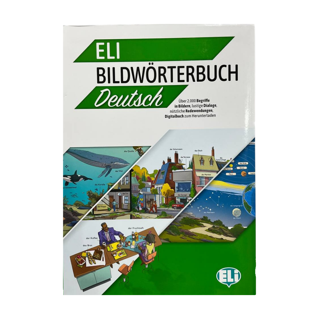 ELI German Picture Dictionary (or ELI Bildwörterbuch Deutsch)
