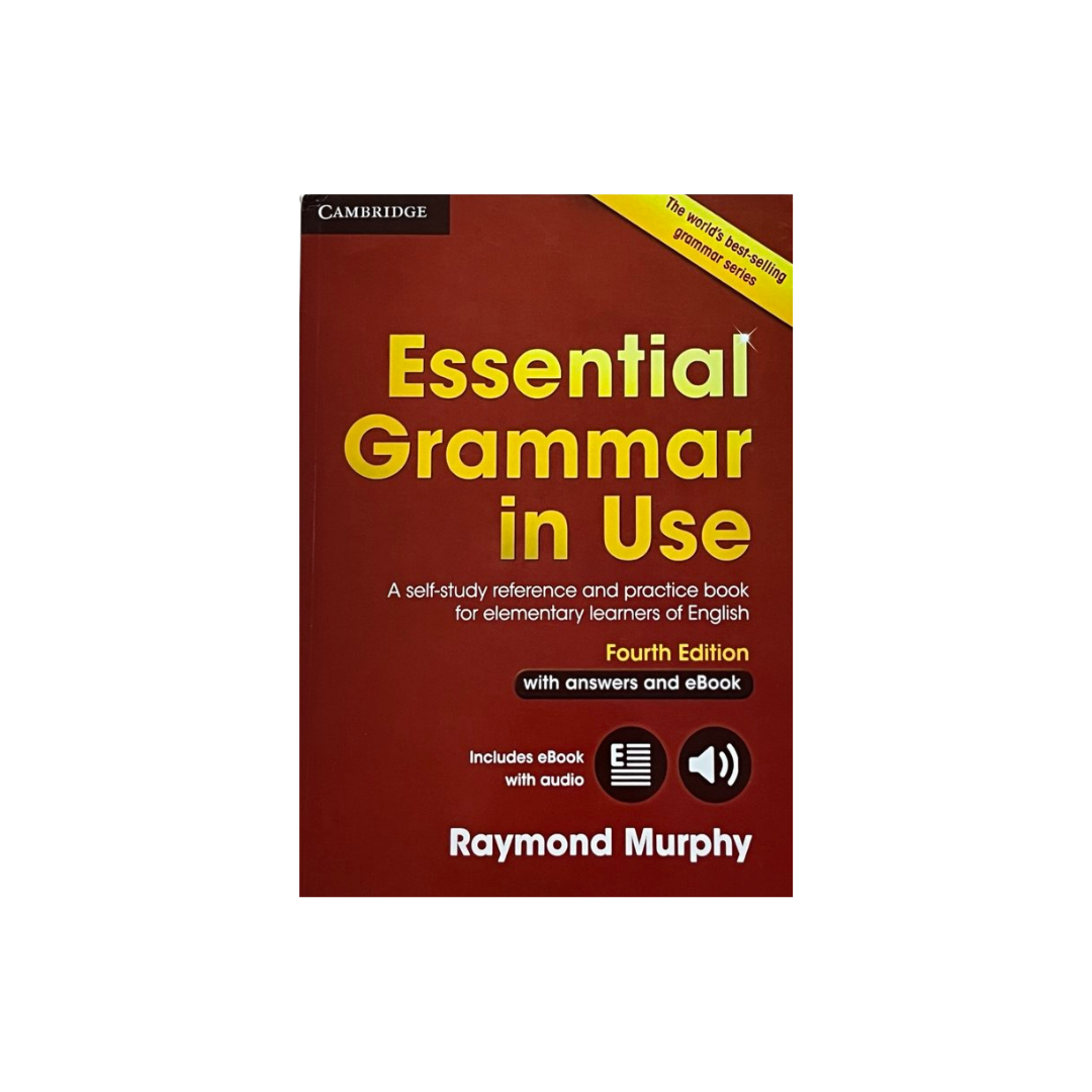 Essential Grammar in Use with Answers and Interactive eBook: A Self-Study Reference and Practice Book for Elementary Learners of English