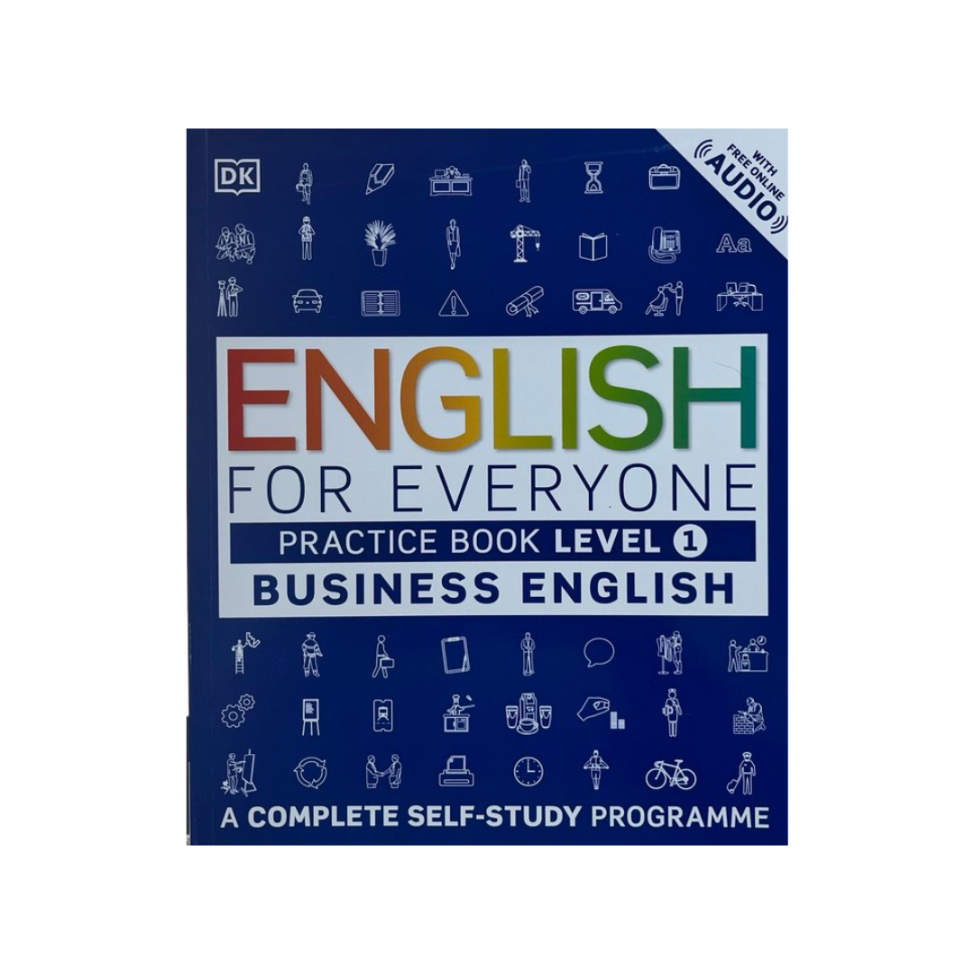 English for Everyone: Business English Practice Book Level 1: A Complete Self-Study Programme