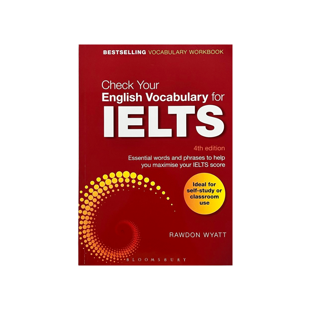 Check Your English Vocabulary for IELTS: Essential words and phrases to help you maximise your IELTS score
