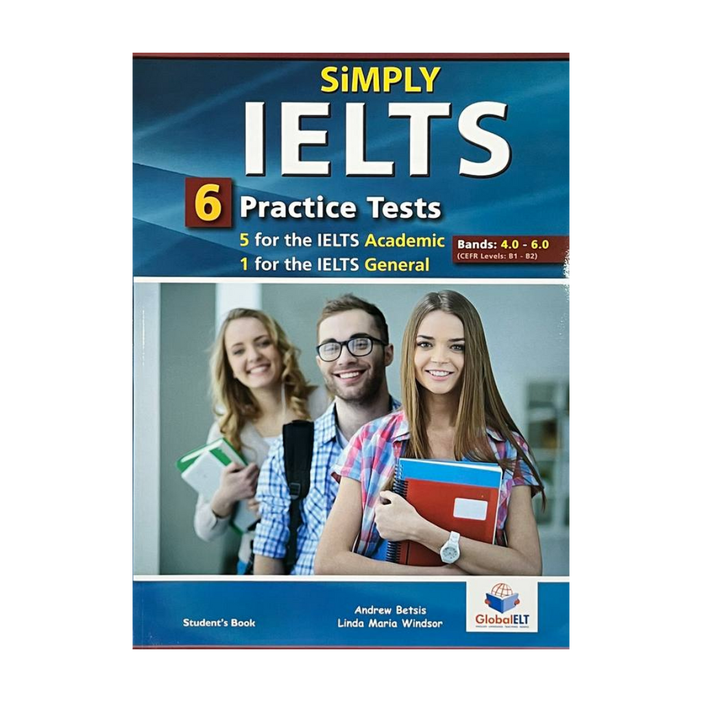Simply IELTS Practice Tests: 6 Practice Tests + CD