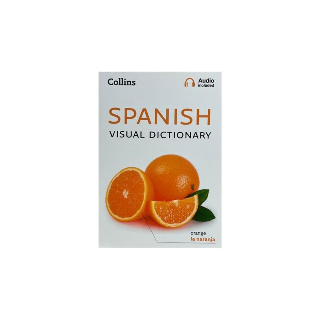 Collins Spanish Visual Dictionary (with Audio included)