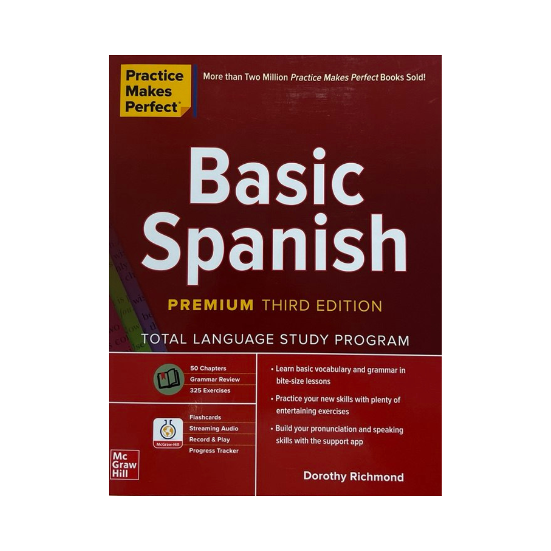 Practice Makes Perfect: Basic Spanish, Premium Third Edition