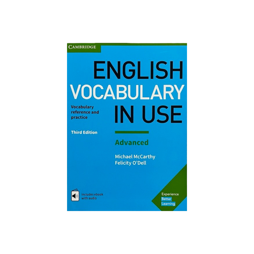 English Vocabulary in Use Advanced Book with Answers and Enhanced eBook: Vocabulary Reference and Practice